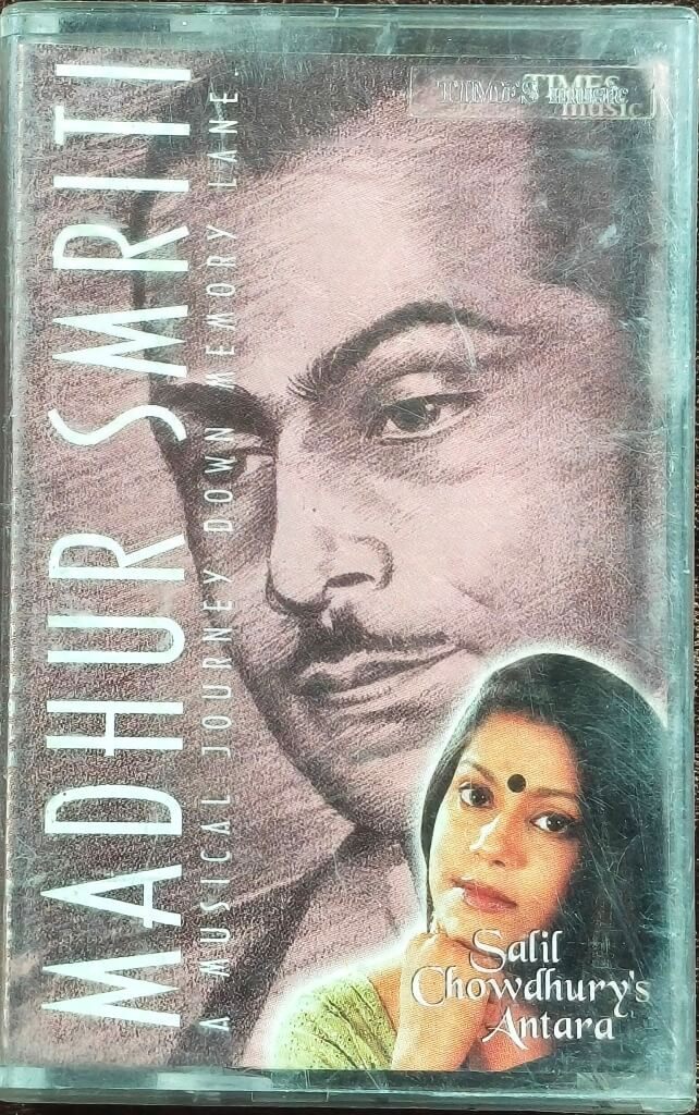 Antara Chowdhury – Madhur Smriti - A Musical Journey Down Memory Lane (2000) Salil Chowdhury Bengali Music Album Pre-owned Time Music Audio Cassette