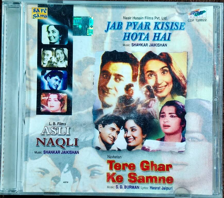 Jab Pyar Kisise Hota Hai (1961) Shankar-Jaikishan / Asli Naqli (1962) Shankar-Jaikishan / Tere Ghar Ke Samne (1963) S. D. Burman Pre-Owned Saregama Audio CD