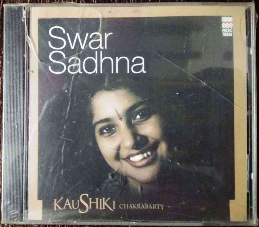 Swar Sadhna - Kaushiki Chakrabarty (2003) Pre-Owned Music Today Audio CD