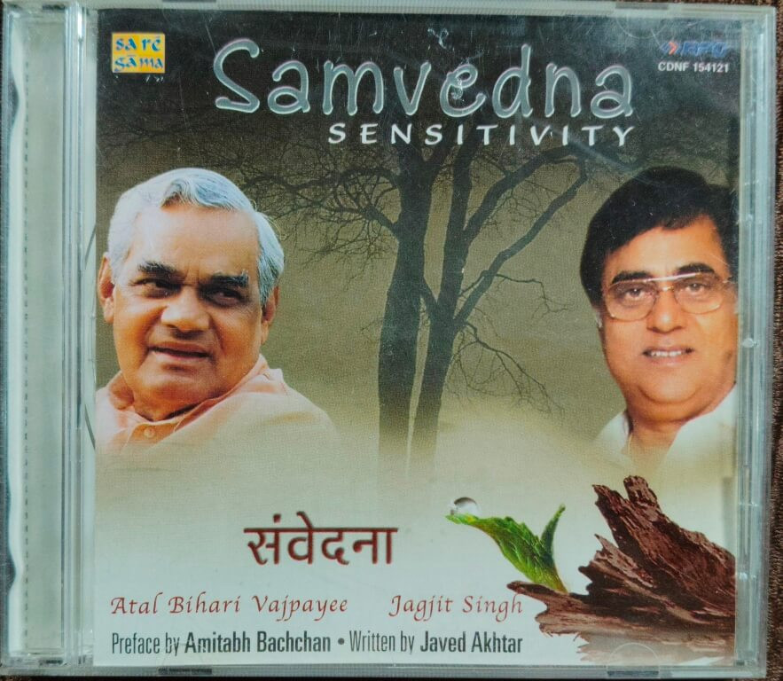 Jagjit Singh & Atal Bihari Vajpayee – Samvedna (Sensitivity) (2002) Music By – Jagjit Singh Pre-Owned Saregama Audio CD