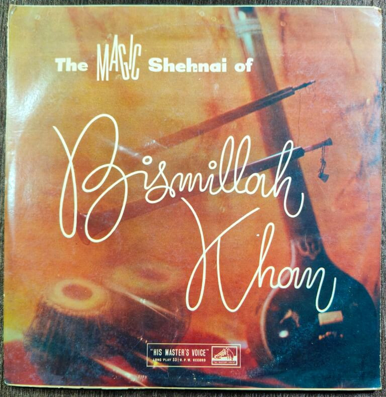 Bismillah Khan – The Magic Shehnai Of Bismillah Khan (1961) Bismillah Khan Pre-Owned His Master's Voice Vinyl, 12" LP Record
