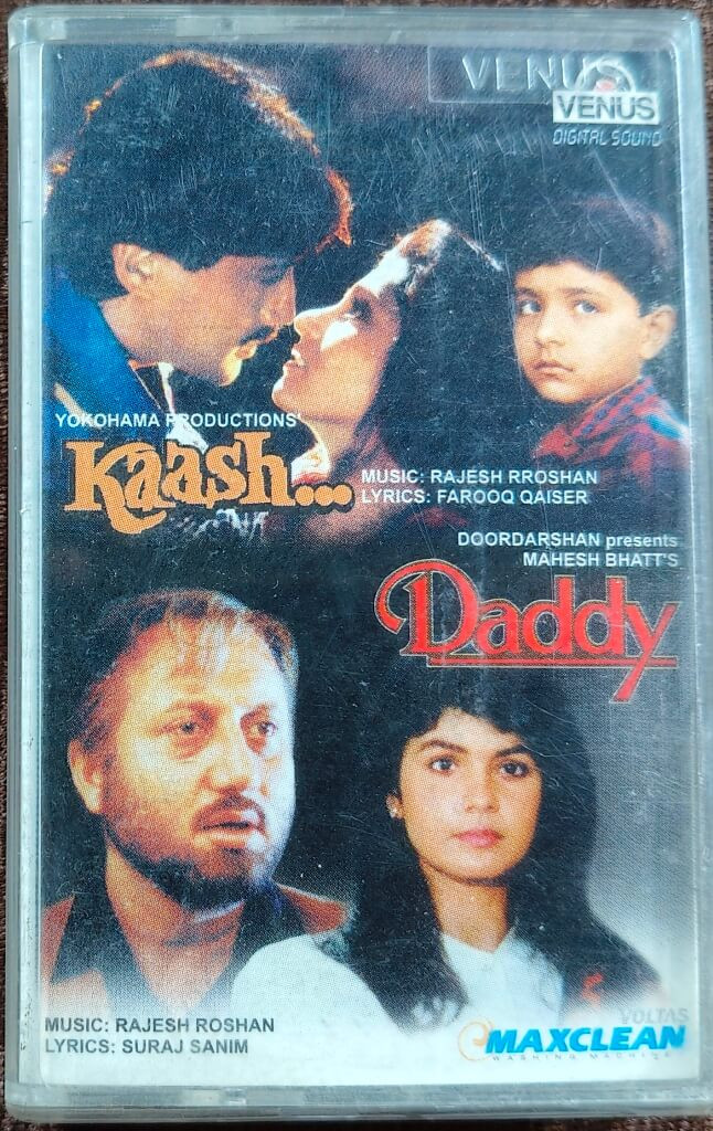 Kaash…(1987) Rajesh Roshan / Daddy (1989) Rajesh Roshan Pre-Owned Venus Audio Cassette