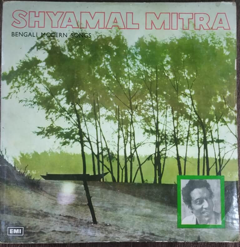 Shyamal Mitra – Bengali Modern Songs (1976) Bengali Album Pre-Owned HMW Vinyl, 12" LP Record
