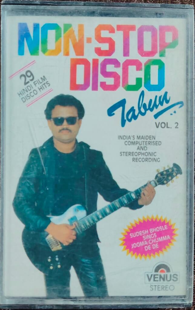 Sudesh Bhosle – Non Stop Disco By Tabun (Vol 2) (1990) Non Stop Hindi OST Compilation Pre-Owned Venus Audio Cassette