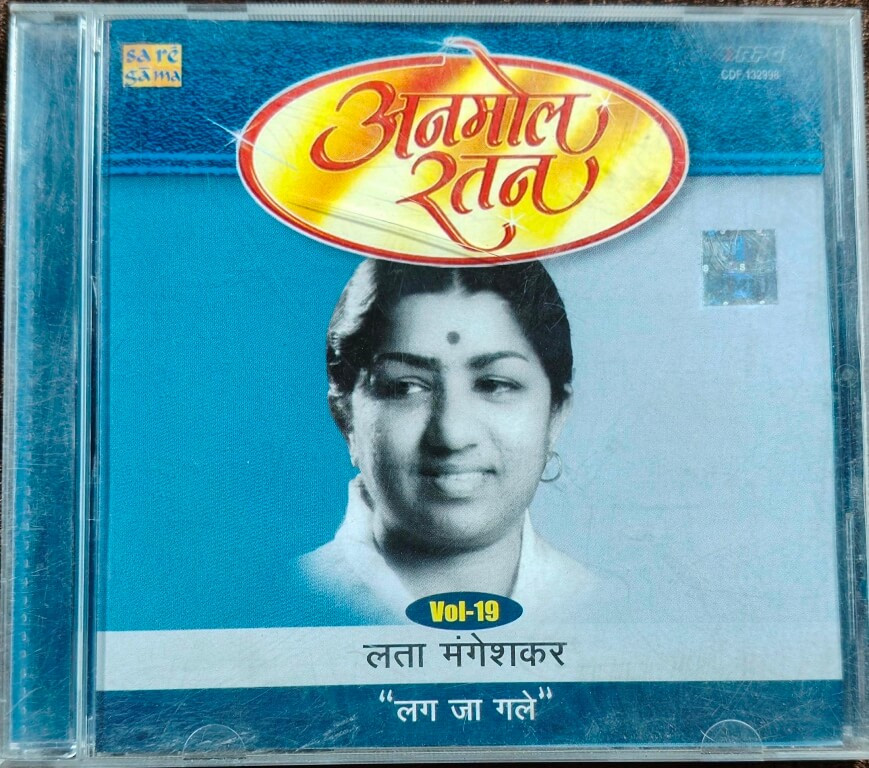 Lata Mangeshkar – Anmol Ratan Vol-19 - "Lag Ja Gale" (2006) Bollywood OST Compilation Pre-Owned Saregama-RPG Audio CD