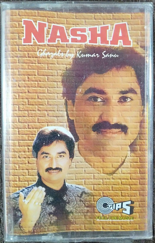 Kumar Sanu - Nasha - Ghazal By Kumar Sanu (1999) Jeetu Tapan Pre-Owned TIPS Audio Cassette