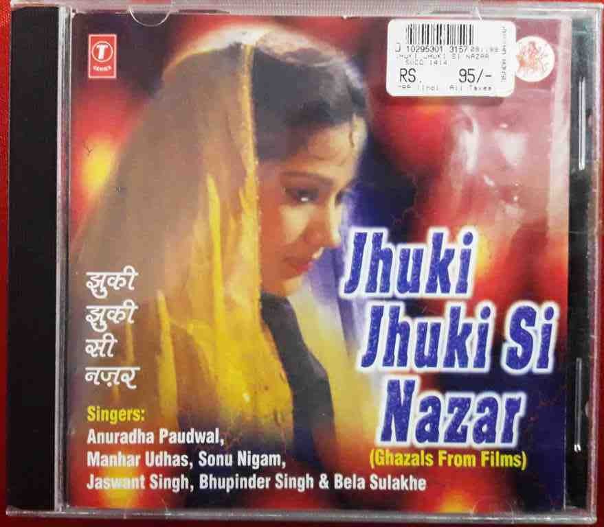 Jhuki Jhuki Si Nazar (Ghazals From Films) (1997) Compilation Pre-Owned T-Series Audio CD
