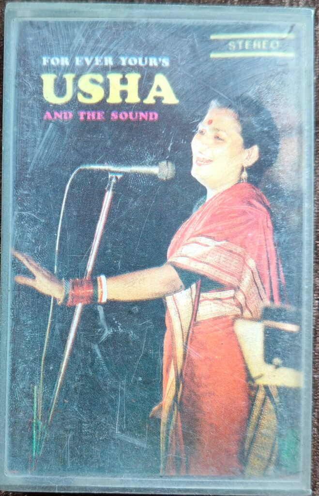 Usha Uthup - For Ever Your’s – Usha Uthup And The Sound (1986) Music Album Pre-Owned T-Series Audio Cassette