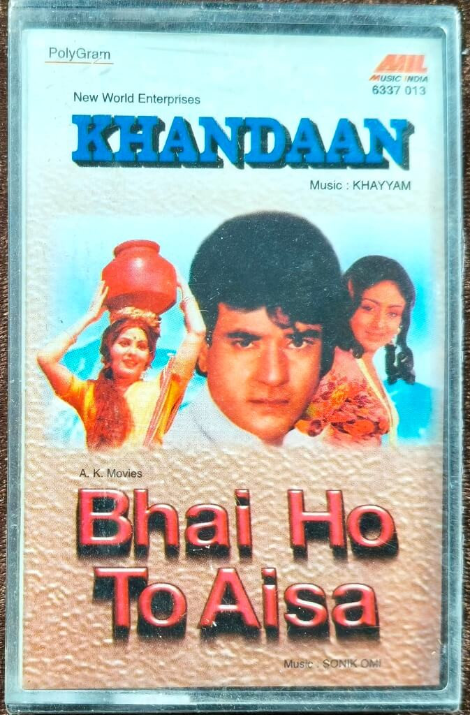 Khandaan (1979) Khayyam / Bhai Ho To Aisa (1972) Sonik Omi Pre-Owned Music India Audio Cassette
