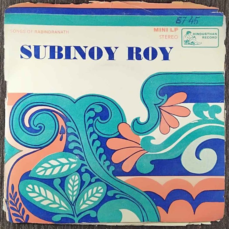 Subinoy Roy - Songs Of Rabindranath (1977) Rabindranath Tagore Pre-Owned Vinyl, 7" EP Record