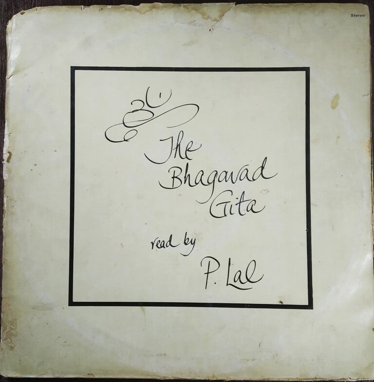 The Bhagavad Gita Read By P. Lal  (1976) Subhas Choudhury  Pre-Owned Vinyl, 12" Double LP Record Set