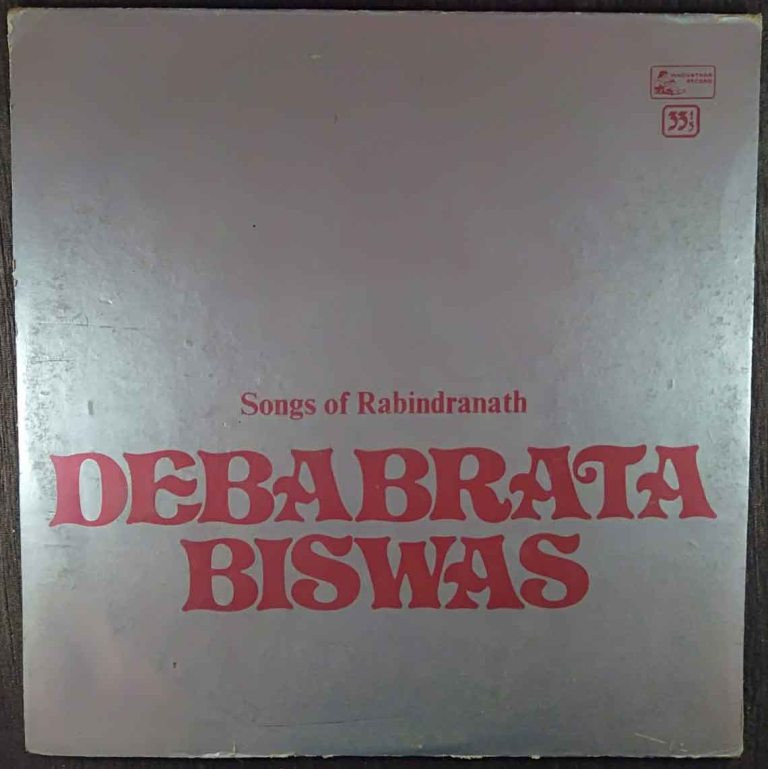 Debabrata Biswas - Songs Of Rabindranath (1978) Rabindranath Tagore Pre-Owned Vinyl, 12" LP Record