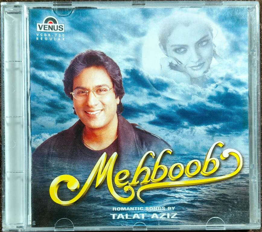 Talat Aziz – Mehboob (1997) Music Composer - Talat Aziz Ghazal Album Pre-Owned Venus Audio CD