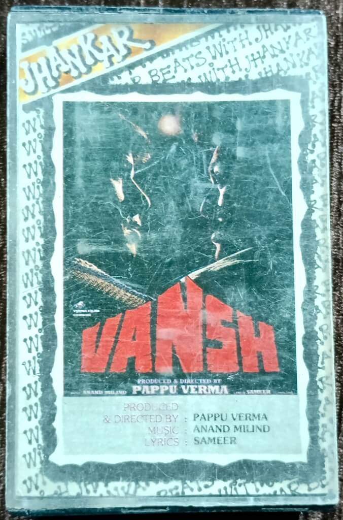 Vansh (1991) Anand-Milind with Jhankar Beats Pre-Owned Tips Audio Cassette