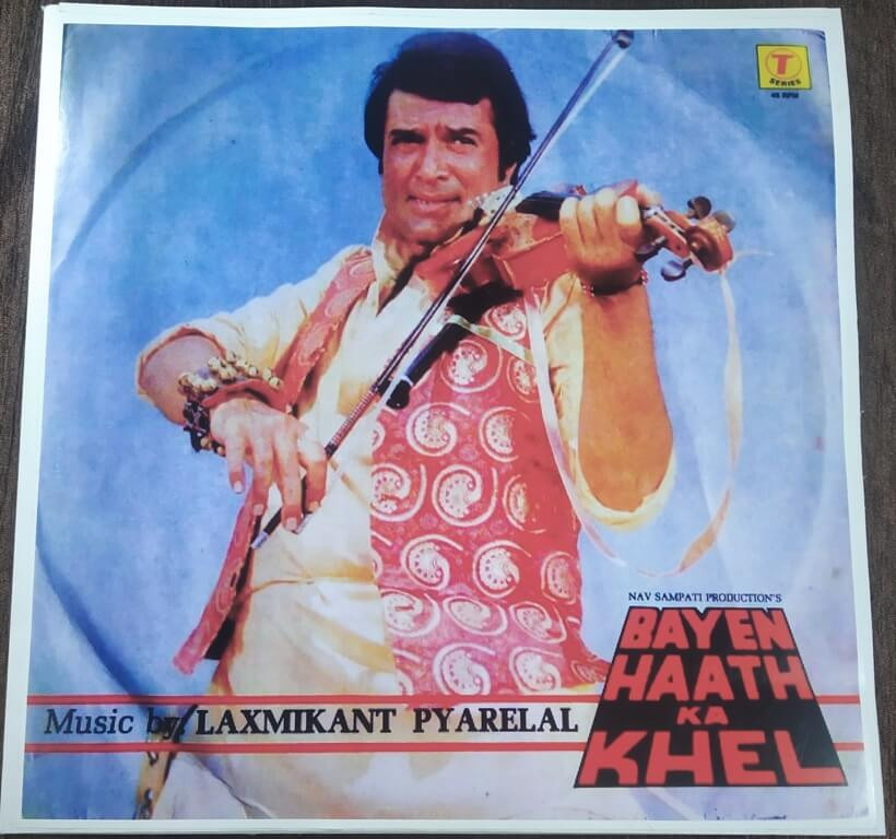 Bayen Haath Ka Khel (1985) Laxmikant-Pyarelal Pre-Owned Vinyl, 12" T-Series LP Record