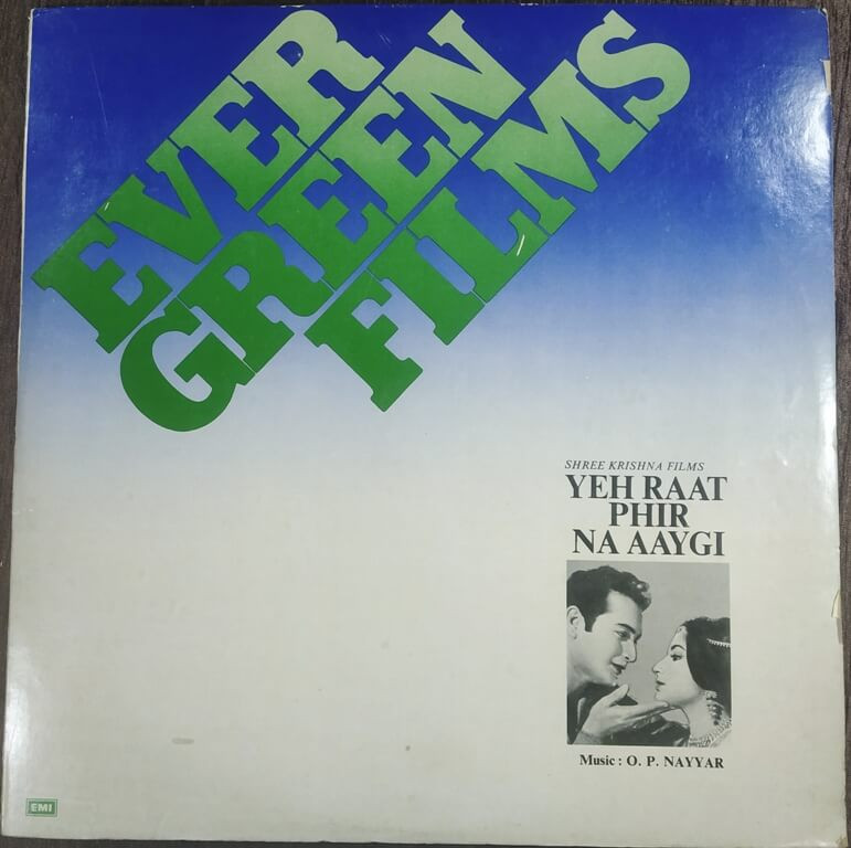 Yeh Raat Phir Na Aaygi (1972) O. P. Nayyar Pre-Owned Odeon Vinyl, 12" LP Record