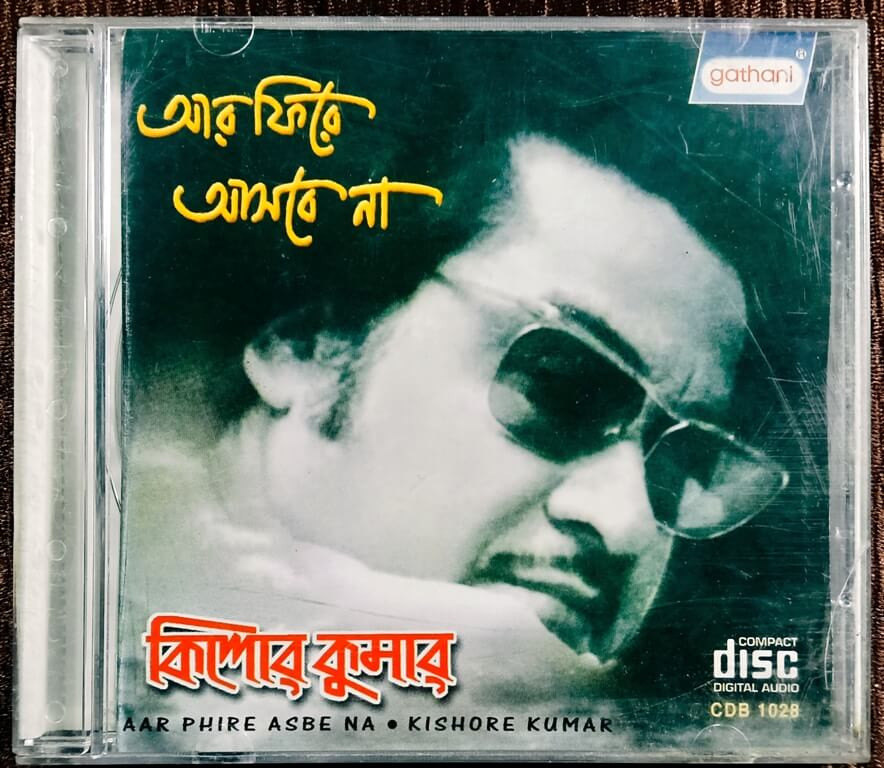 Kishore Kumar - Aar Feere Aasbe Naa (2002) Bengali Film Song Pre-Owned Gathani Audio CD