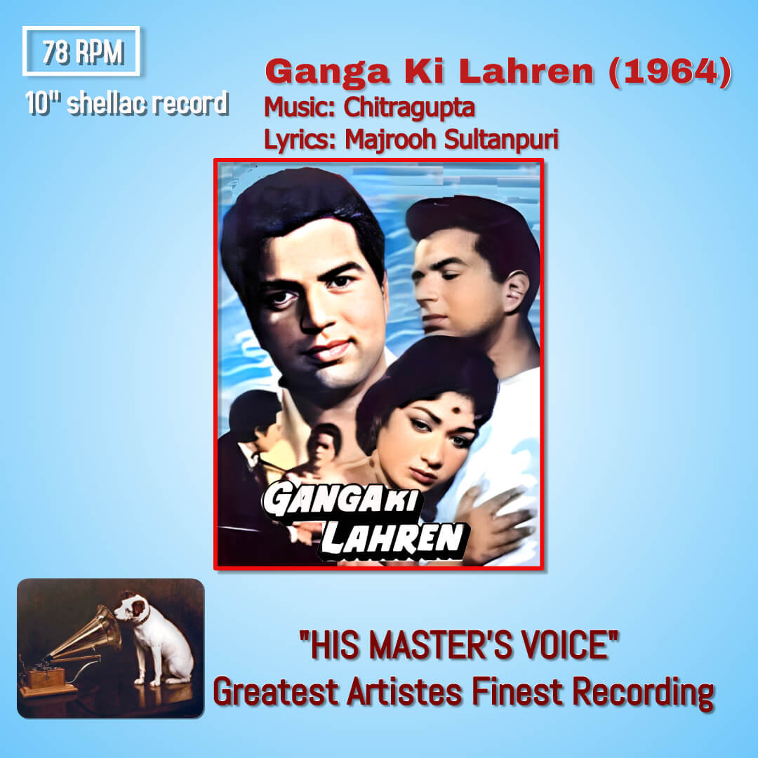 Ganga Ki Lahren (1964) Chitragupta Pre-Owned HMV 10" 78 RPM Record
