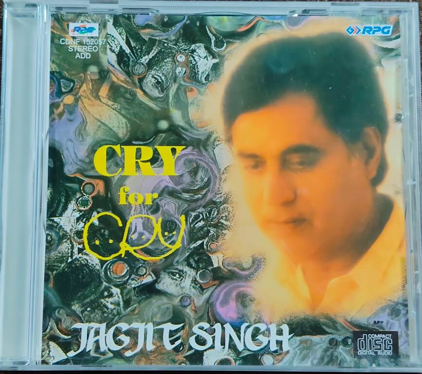 Jagjit Singh – Cry For Cry (1995) Jagjit Singh Ghazal Music Album Pre-Owned Saregama Audio CD