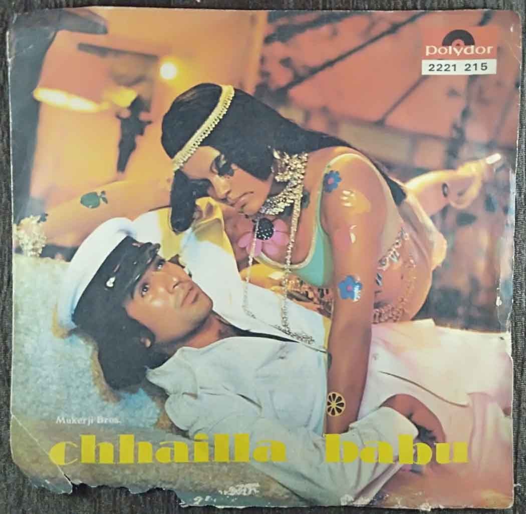 Chhailla Babu (1976) Laxmikant-Pyarelal Pre-Owned Vinyl, 7" SP Record