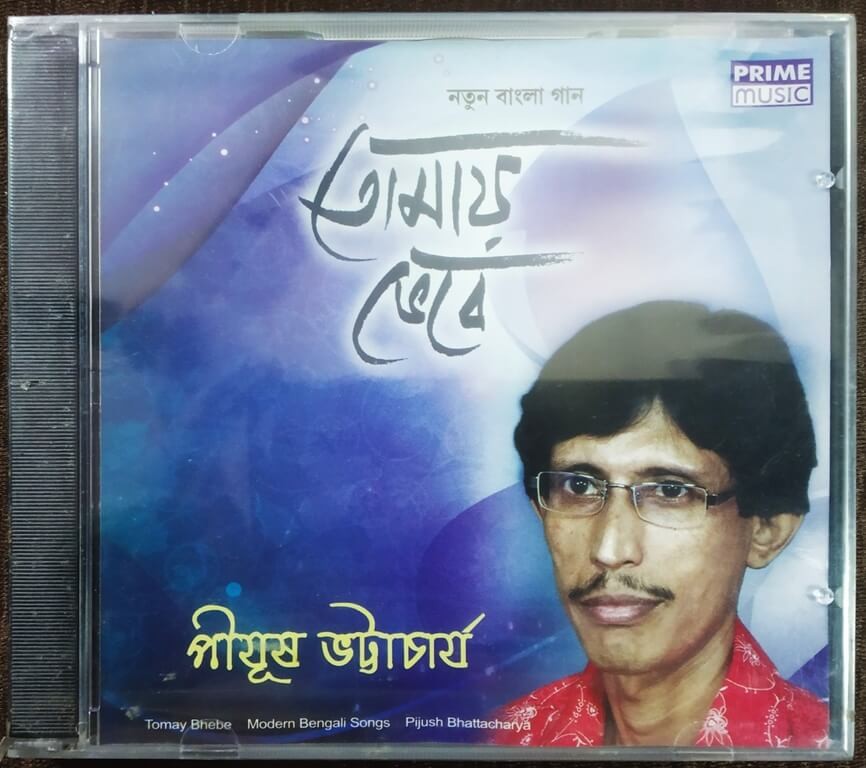 Pijush Bhattacharya - Tomay Bhebe - Modern Bengali Songs (2009) Pijush Bhattacharya Pre-Owned Prime Music Audio CD