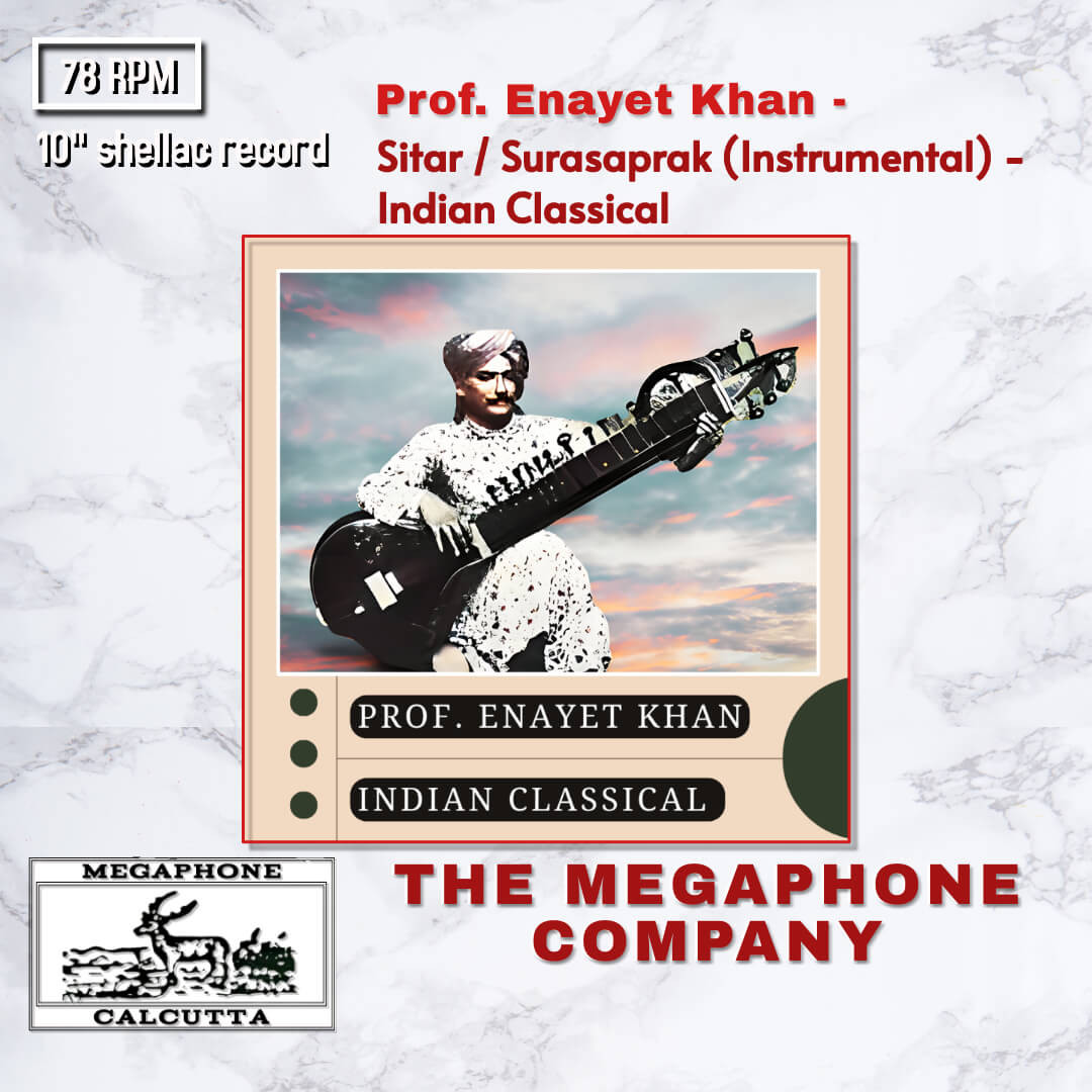 Prof. Enayet Khan - Sitar (Instrumental) -  Indian Classical Pre-Owned Mega Phone 10" 78 RPM Record