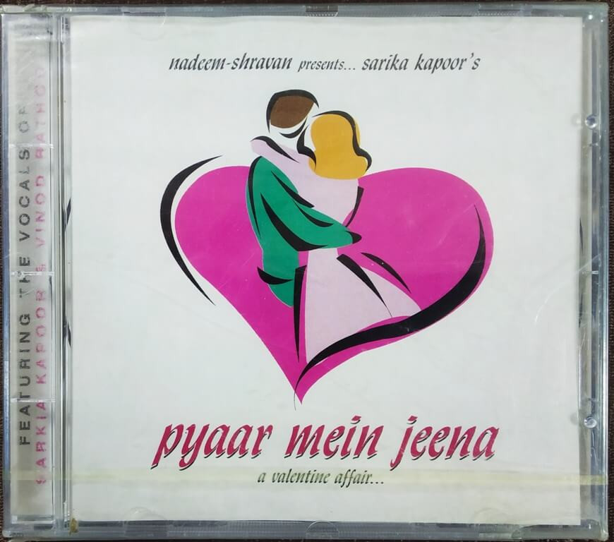 Pyaar Mein Jeena - A Valentine Affair (2000) Nadeem-Shravan Pre-Owned Metro Music Audio CD