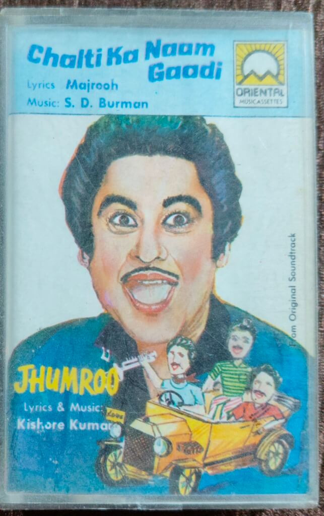 Chalti Ka Nam Gaadi (1958) S.D. Burman / Jhumroo (1989) Kishore Kumar Pre-Owned Oriental Musicassettes Audio Cassette