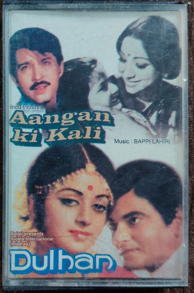 Aangan Ki Kali (1979) Bappi Lahiri / Dulhan (1974) Laxmikant-Pyarelal Pre-Owned Music India, Polygram Audio Cassette