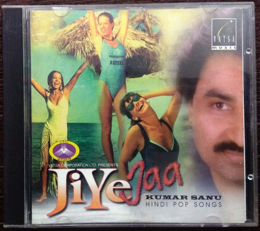 Kumar Sanu - Jiye Jaa (1996) Pre-Owned Vatsa Music Audio CD