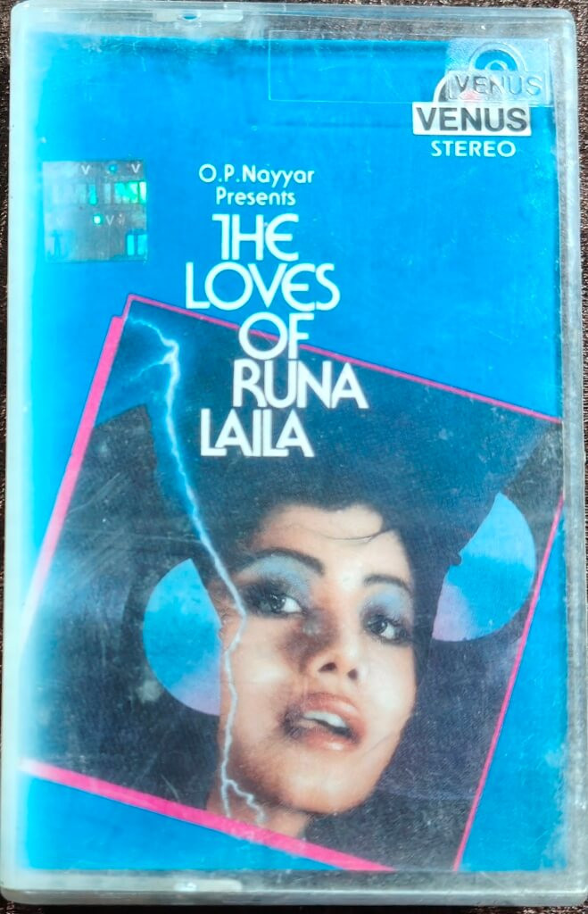 Runa Laila – O.P. Nayyar Presents The Loves Of Runa Laila (1984) O. P. Nayyar, Nisar Bazmi, Rahman Rajan, & Maqbool Ahmed Sabri Pre-Owned Venus Audio Cassette