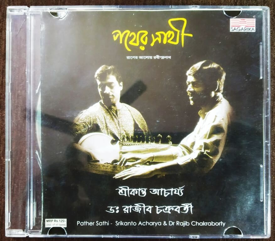 Srikanto Acharya & Dr. Rajeeb Chakraborty - Pather Sathi (2009) Various Pre-Owned Sagarika Audio CD
