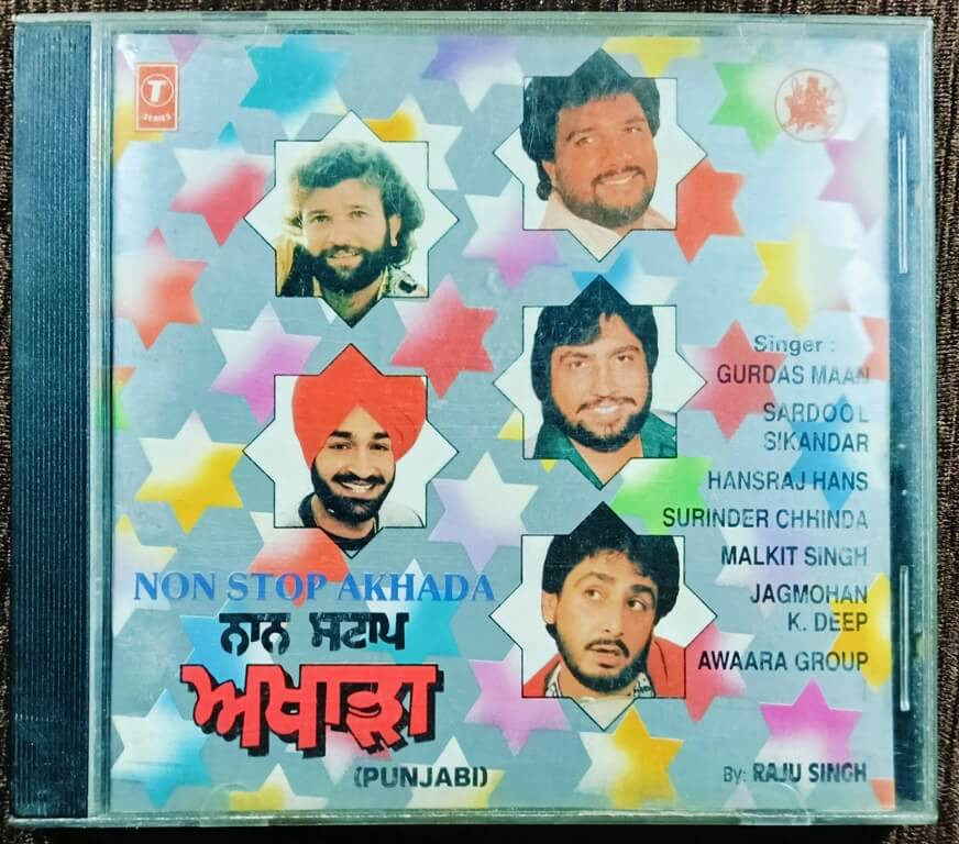Non Stop Akhada (1993) Compiled By – Raju Singh, Vocals – Sardool Sikandar, Surinder Shinda, Gurdas Mann - Non Filmy Punjabi Album Pre-Owned Audio CD
