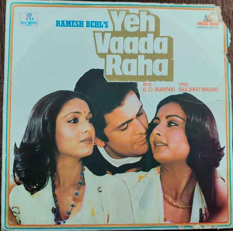 Yeh Vaada Raha (1982) R. D. Burman Pre-Owned Vinyl, 12" Music India – Sound Track LP Record