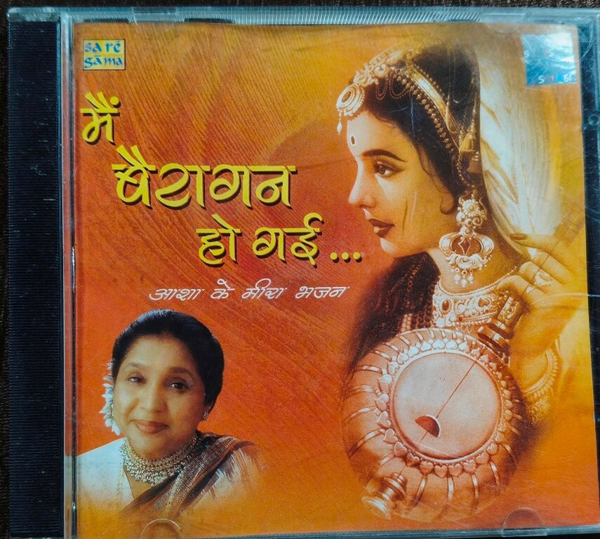 Asha Bhosle – Main Bairagan Ho Gayi (2003) Music By – Jaidev, Meena Mangeshkar, & Usha Mangeshkar Devotional Music Album Pre-Owned RPG – Saregama Audio CD