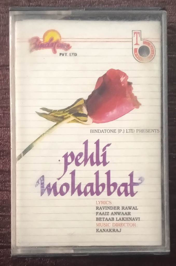 Pehli Mohabbat (1991) Kanakraj Pre-Owned Bindatone Audio Cassette