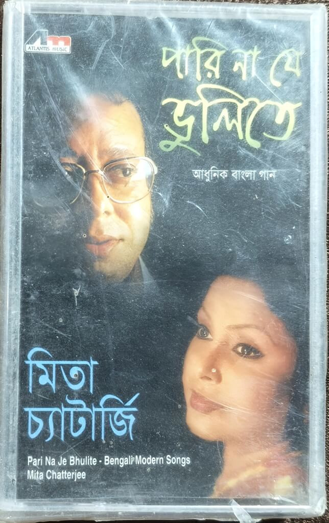 Mita Chatterjee - Parina Jey Bhulitey (2003) Music Director - R. D. Burman, Music Arrangement - Shantanu Bose, Bengali Modern Song Pre-Owned Atlantis Music Audio Cassette