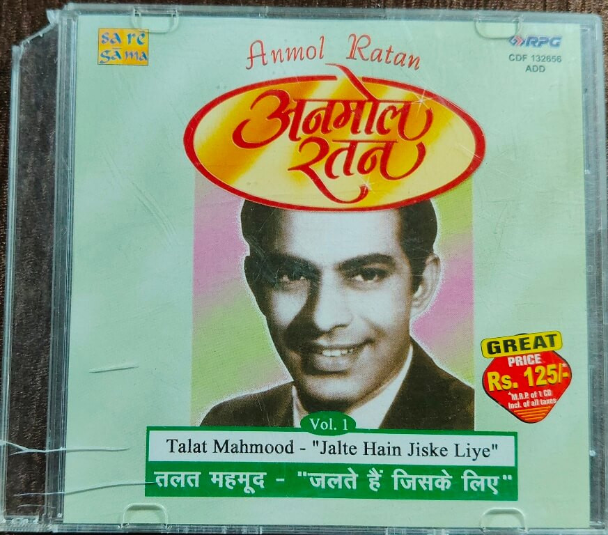 Talat Mahmood – Jalte Hain Jiske Liye - Anmol Ratan: Vol-1 (1998) Bollywood OST Compilation Pre-Owned RPG-Saregama Audio CD