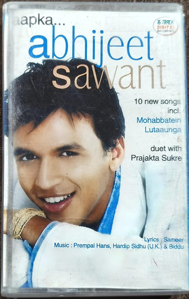 Abhijeet Sawant – Aapka... Abhijeet Sawant (NA) Prempal Hans, Hardip Sidhu & Biddu Album Pre-Owned Rajshri Music Cassette