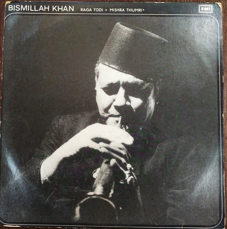Bismillah Khan – Raga Todi / Mishra Thumri (1976) Traditional Pre-Owned Vinyl, 12" LP Record
