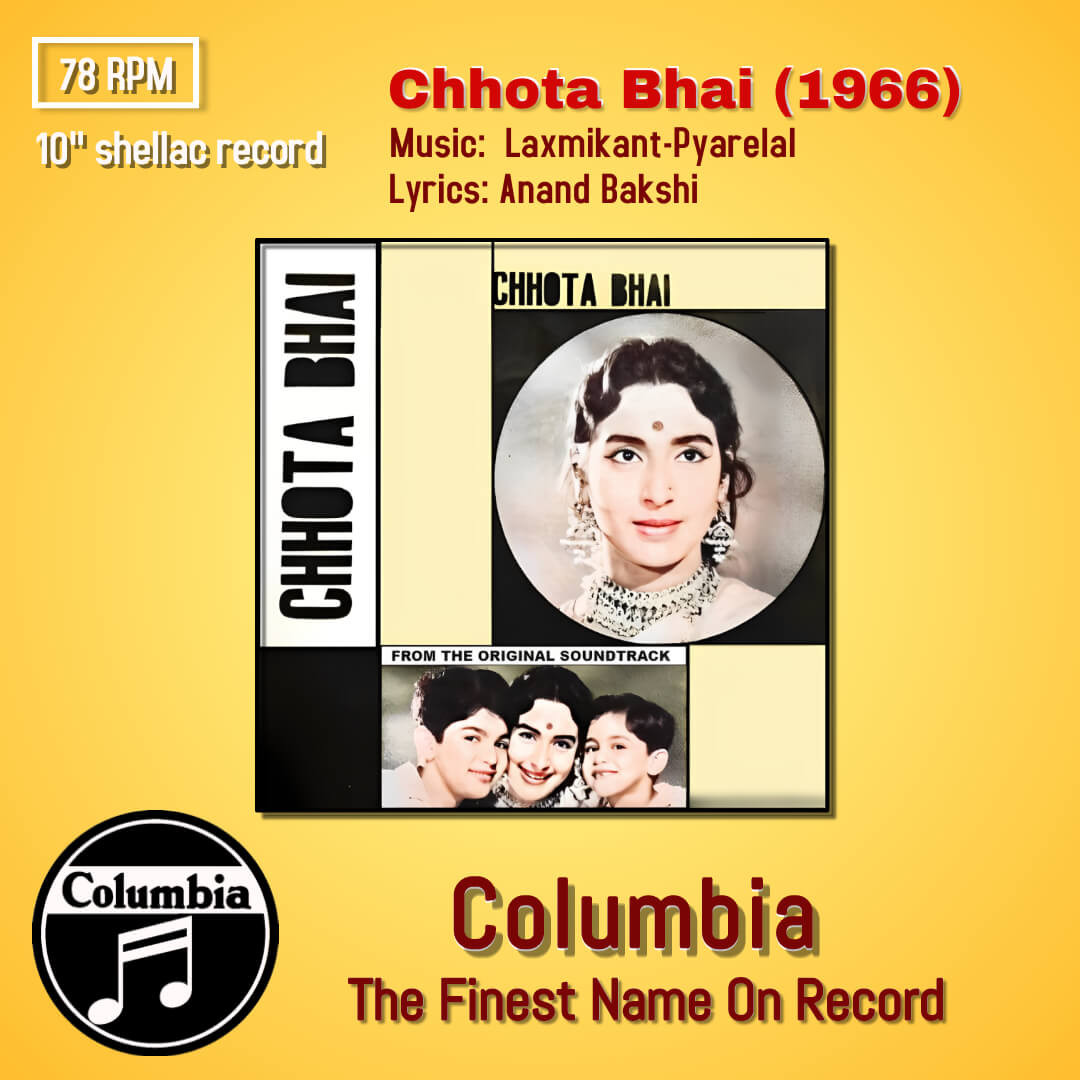 Chhota Bhai (1966) Laxmikant-Pyarelal Pre-Owned Columbia 10" 78 RPM Record