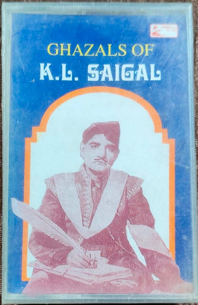 K. L. Saigal – Ghazals Of K. L. Saigal (1979) Ghazals Pre-Owned Hindusthan Record Audio Cassette