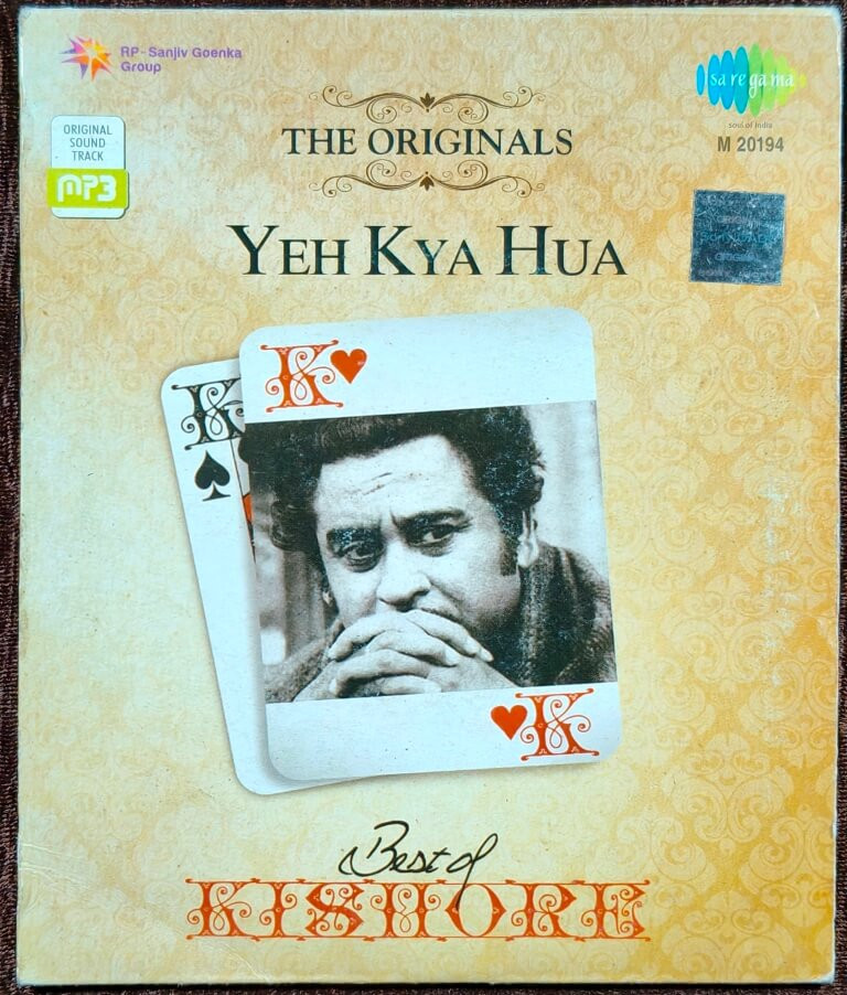 Kishore Kumar - The Originals - Yeh Kya Hua - Best of KISHORE - Original Sound Track (2009) Bollywood OST Compilation Pre-Owned RP-Sanjiv Goenka Group-SaReGaMa MP3 CD