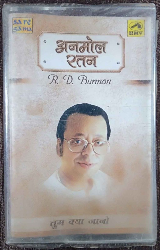 Anmol Ratan - R.D. Burman -Tum Kya Jano (2001) R.D. Burman Pre-Owned SA RE GA MA, HMV Audio Cassette
