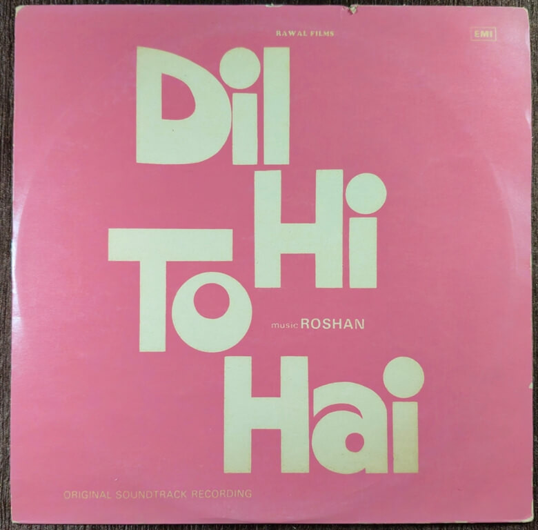Dil Hi To Hai (1963) Roshan Pre-Owned His Master's Voice Vinyl, 12" LP Record